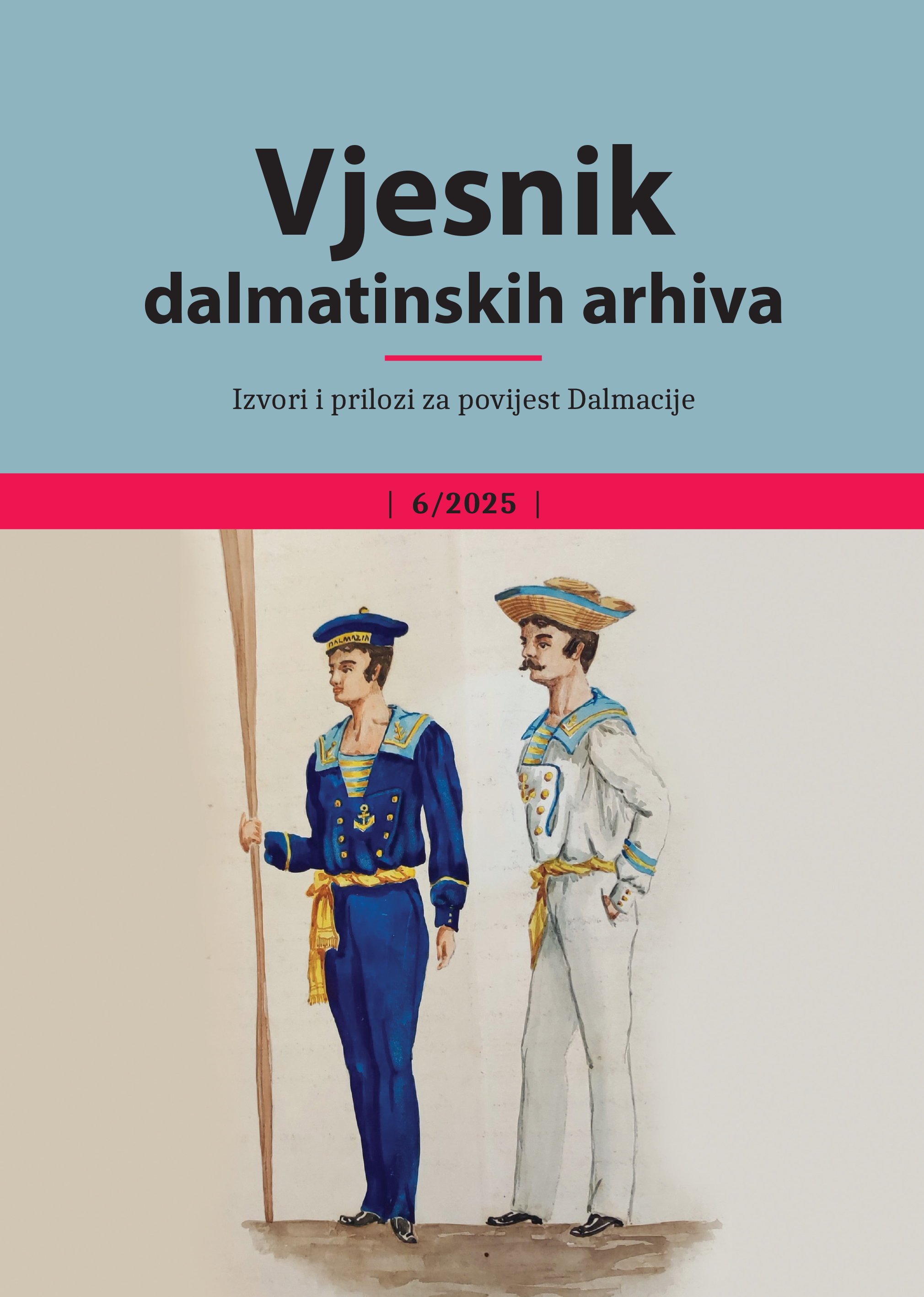 					Pogledaj Svezak 6 Br. 1 (2025): Vjesnik dalmatinskih arhiva - Izvori i prilozi za povijest Dalmacije
				